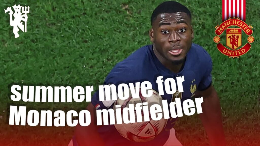 Man Utd eyeing up a summer move for Monaco midfielder Man Utd eyeing up a summer move for Monaco midfielder