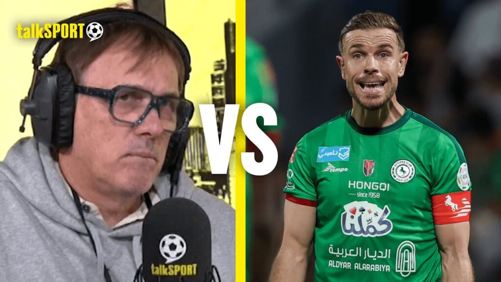 Tony Cascarino Pins Blame On Jordan Henderson For Saudi Setback 😠