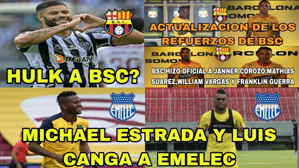 HULK A BSC?|ACTUALIZACION DE LOS REFUERZOS DE BSC|MICHAEL ESTRADA Y LUIS CANGÁ A EMELEC