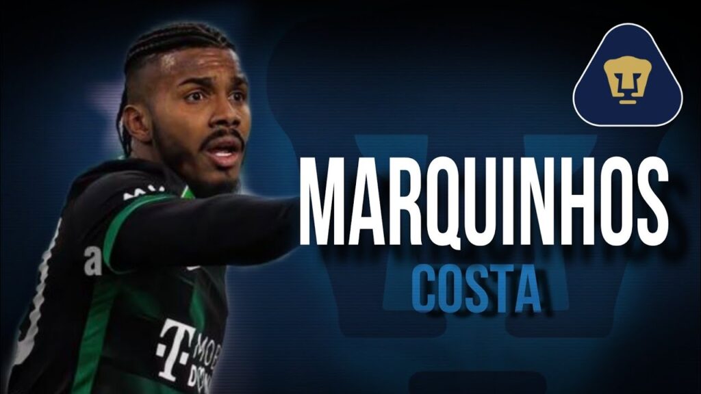 Marquinhos Costa Bienvenido a PUMAS?... Así Juega su Posible Fichaje