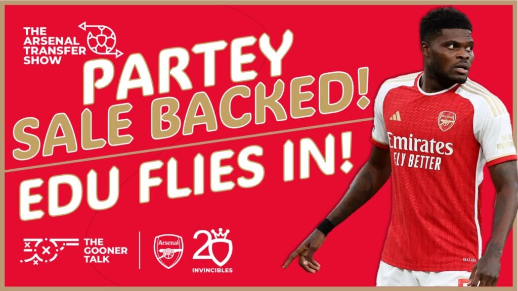 The Arsenal Transfer Show EP415: Thomas Partey Sale, Edu Flies in, De Bruyne Saves City & More!