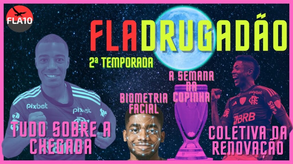 [FLA10] FLADRUGADÃO T2#02 -  DE LA CRUZ | RENOVAÇÃO BH | FIM DOS CAMBISTAS | FLA NA COPINHA