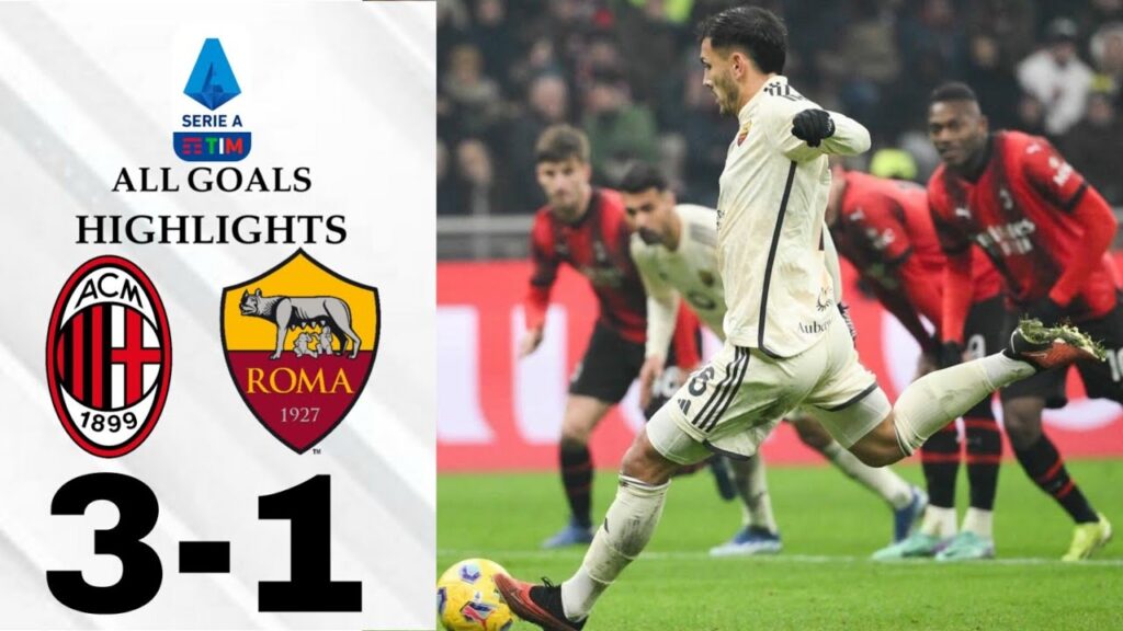 AC Milan vs AS Rome 3-1  highlights | Serie A 2024 Goal Leandro Paredes Oggi (Pénalty)