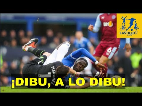 💪TREMENDA DOBLE ATAJADA DEL DIBU EN EL EMPATE DE ASTON VILLA ANTE EVERTON