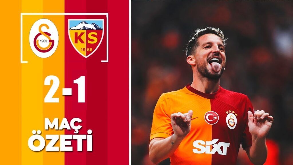 Dries Mertens Golü | Galatasaray vs Kayserispor 2-1 MAÇ ÖZETI | Süper Lig 2023/24