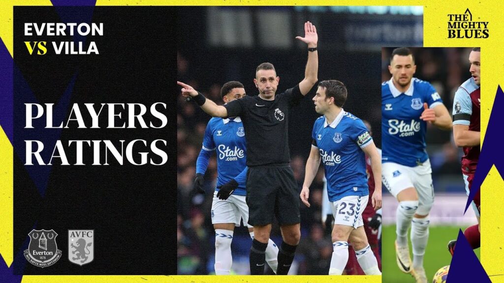Player Ratings! | Everton 0-0 Aston Villa