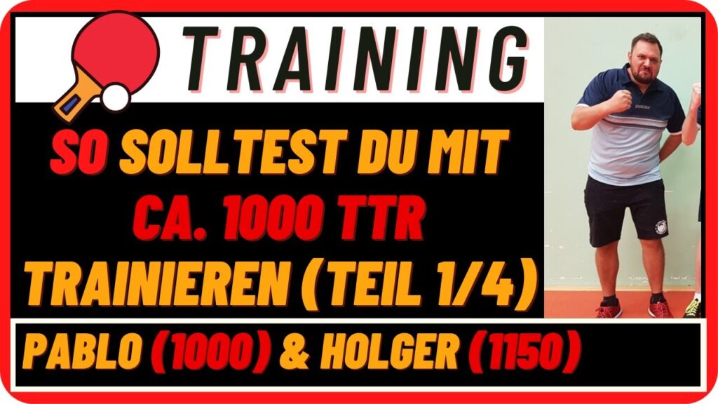 Tischtennis 🏓 Das solltest du mit ca. 1000-1200 TTR trainieren ☝️