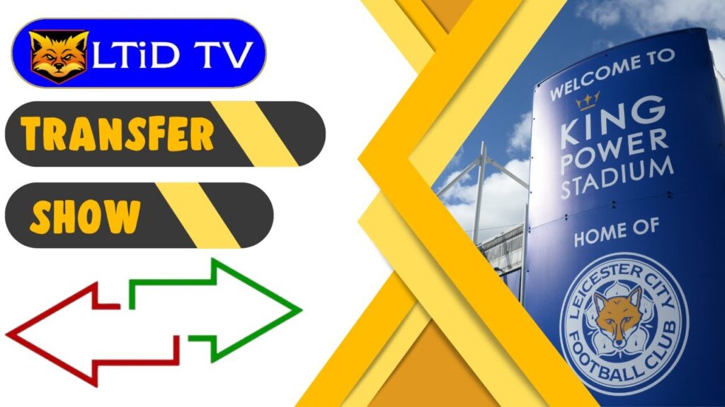 Transfer Show | JTW #2 | SENSI TO LEICESTER & OTHER NEWS