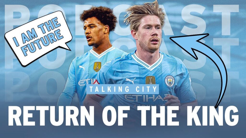 King Kev steals the show as Bobb emerges | Ederson’s injury VAR catastrophe | Kalvin Phillips latest