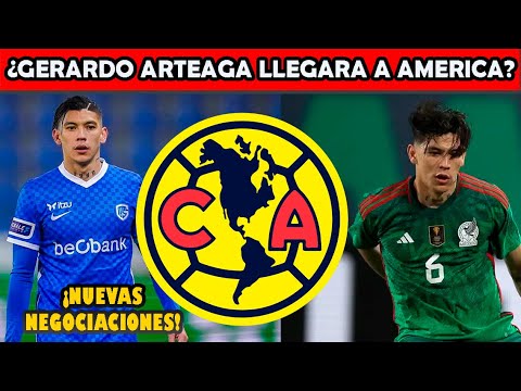✅🦅🔥IMPACTANTE! ¿GERARDO ARTEAGA LLEGARA A AMERICA? NUEVAS NEGOCIACIONES  ¿QUE PASARA? LIGA MX