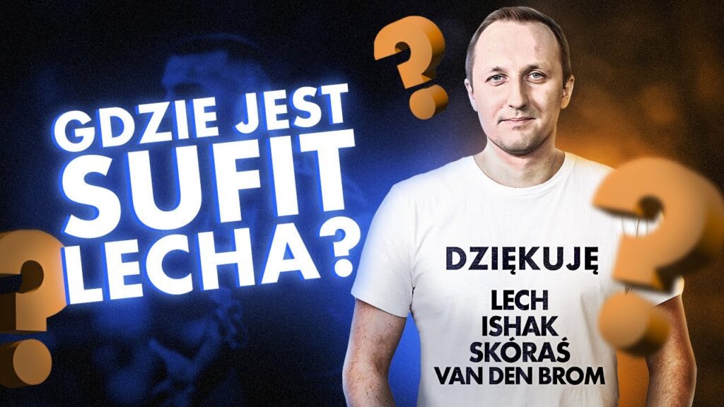 LECH POZNAŃ - NAJWIĘKSZY EUROPEJSKI SUKCES XXI WIEKU? | ROKI WYJAŚNIA #8