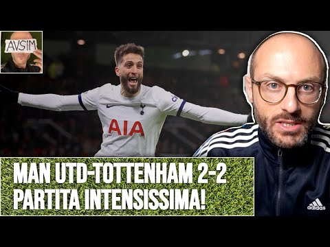 Manchester United-Tottenham 2-2 bello e intenso! Bentancur al top ||| Avsim Out