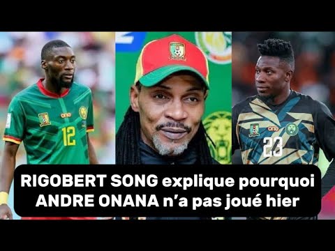 Rigobert Song explique pourquoi Andre Onana n’a pas joué contre la Guinée; Karl Toko Ekambi était…