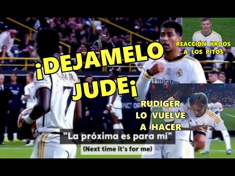 BELLINGHAM REGALÓ PENALTI VINICIUS en SUPERCOPA KROOS se RIE de los PITOS RUDIGER pellizca MODRIC