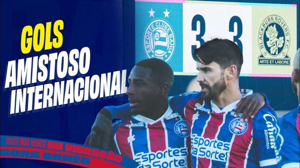 BAHIA 3 x 3 BLACKBURN ROVERS - GOLS - AMISTOSO INTERNACIONAL (17/01/24)