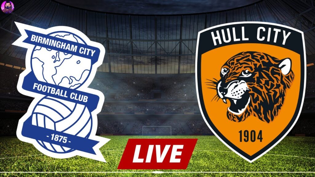 Birmingham City vs Hull City Live | FA Cup 2024 | Match Live Today