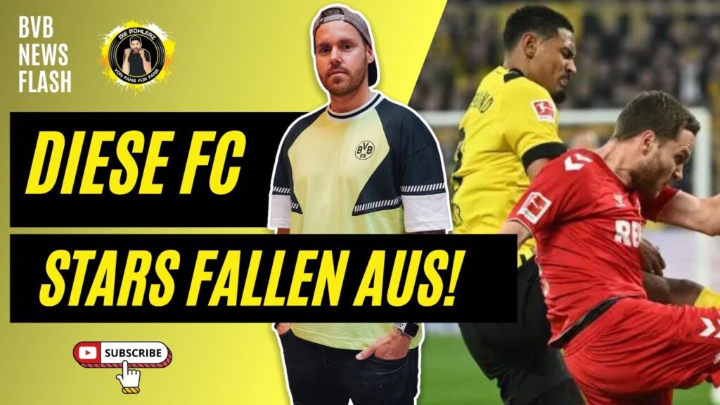 DIESE STARS fallen dem FC KÖLN gegen Borussia Dortmund aus! ❌🤕