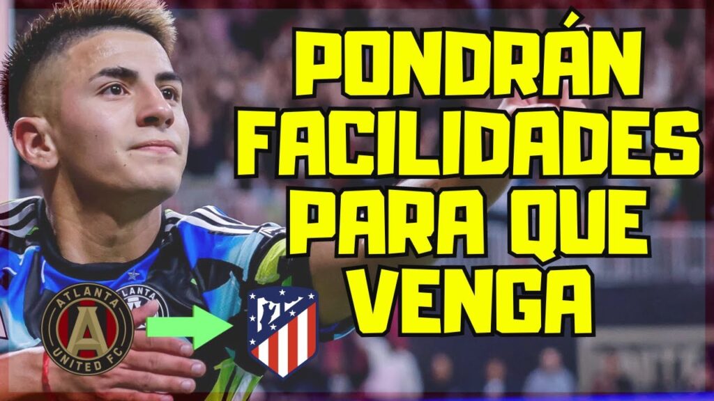 ¡GRACIAS ATLANTA! FACILITARÁN LA LLEGADA DE THIAGO ALMADA AL ATLÉTICO DE MADRID