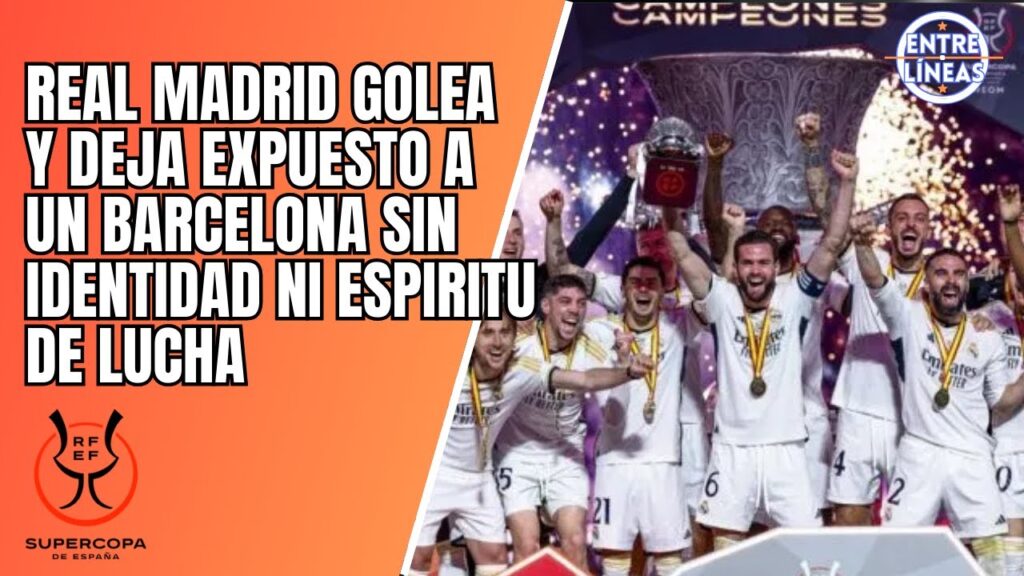 ENTRE LINEAS - ¿DEBE XAVI DAR UN PASO AL COSTADO? - REAL MADRID ES CANDIDATO A GANAR TODO