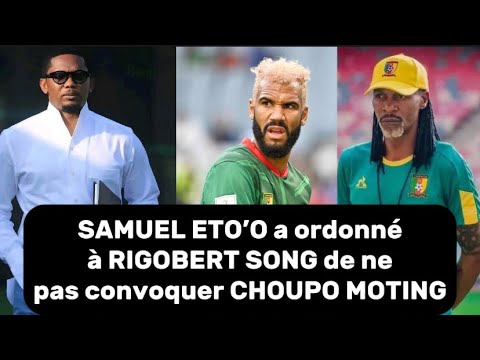 Samuel Eto’o a demandé à Rigobert Song de ne pas convoquer Choupo Moting ; le père du joueur parle