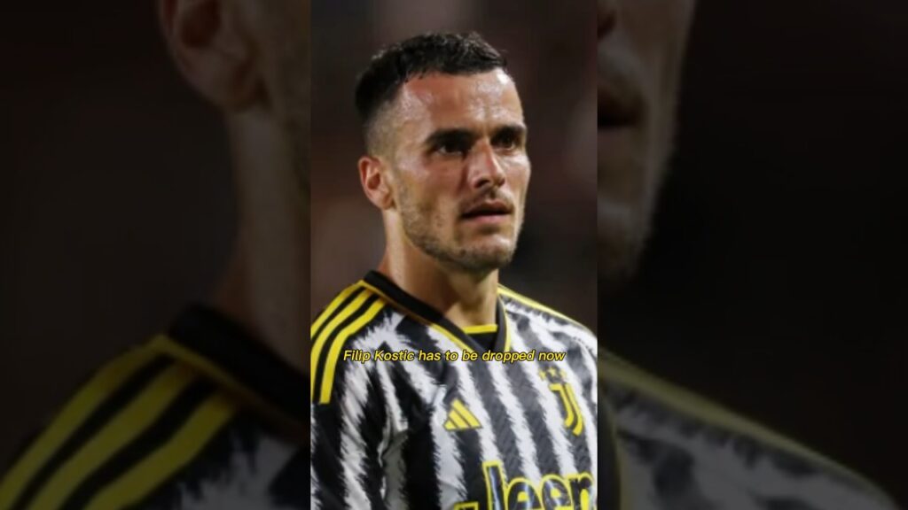FILIP KOSTIC NEEDS TO BE DROPPED 👎 #kostic #juventus #seriea #football #shorts #footballshorts