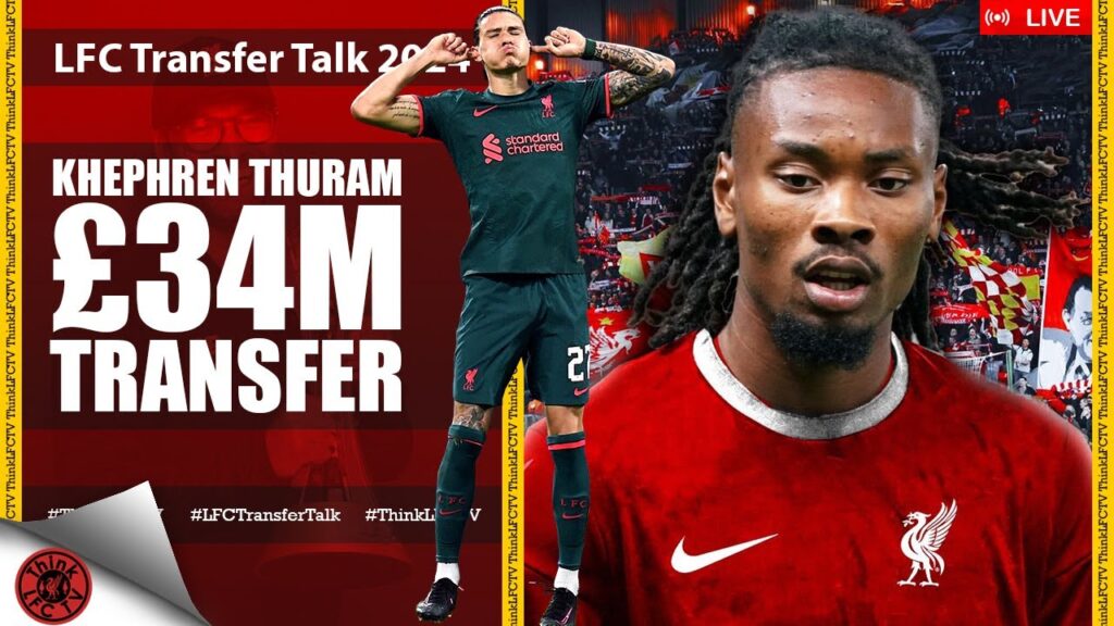 THURAM ON OR OFF? | LIVE LFC Transfer Talk 2024 THURAM ON OR OFF? | LIVE LFC Transfer Talk 2024