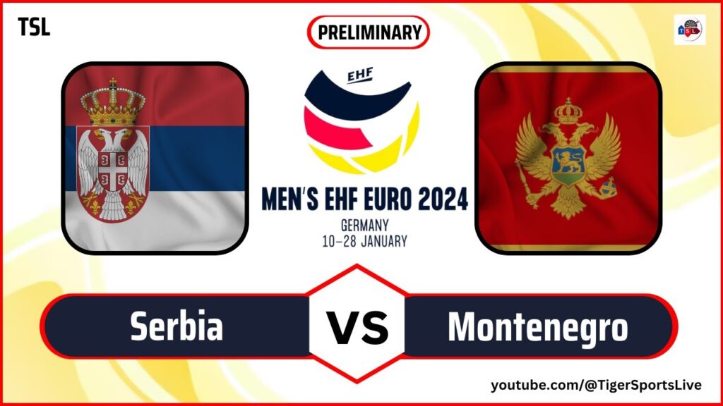 Serbia vs Montenegro | EHF Euro 2024 | European Men's Handball Championship 2024