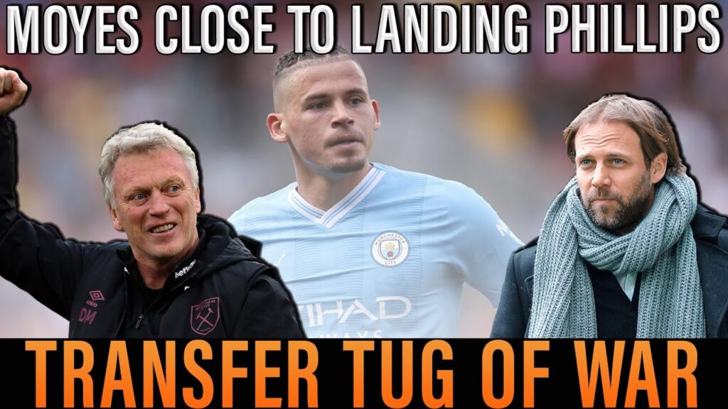 Moyes wins transfer tug of war | Kalvin Phillips close to West Ham transfer | Steidten reservations