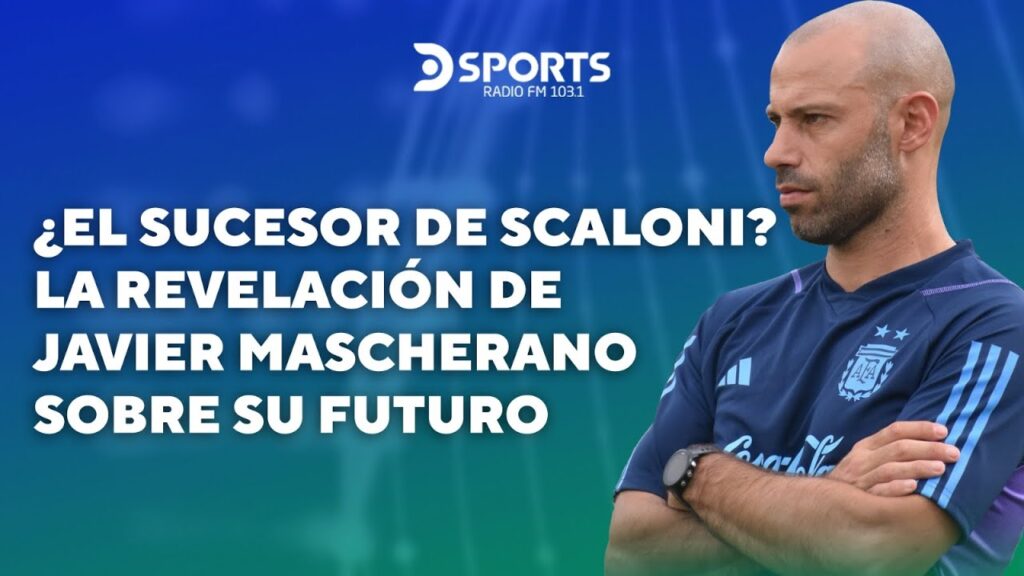🇦🇷 ¿El sucesor de #SCALONI? La revelación de Javier #MASCHERANO sobre su futuro