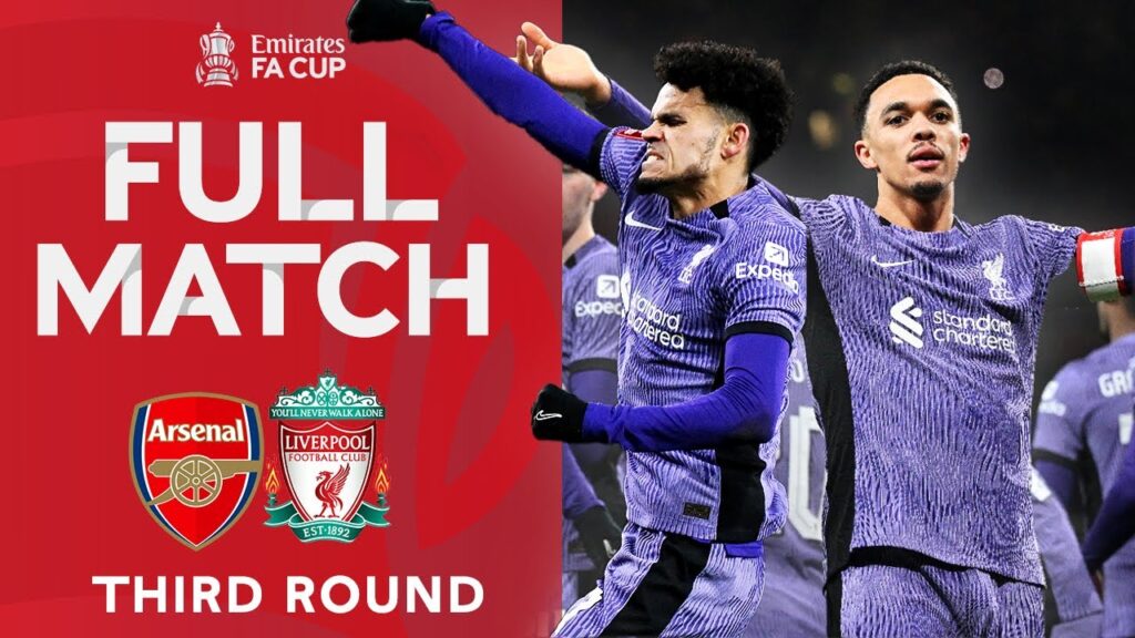 FULL MATCH | Arsenal v Liverpool | Third Round | Emirates FA Cup 2023-24