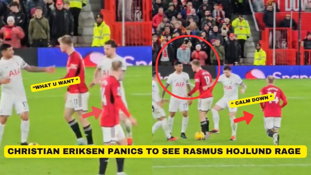 Rasmus Hojlund Made Christian Eriksen Panics With His Altercation