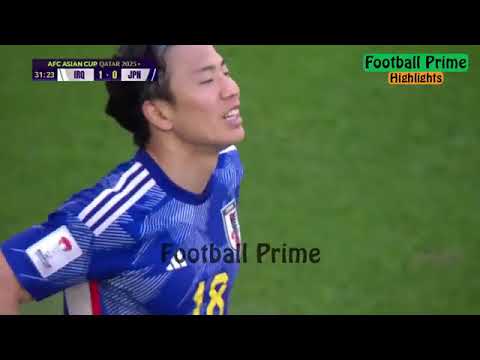 HIGHLIGHT IRAK VS JEPANG 2-1,AFC ASIAN CUP 2023 QATAR