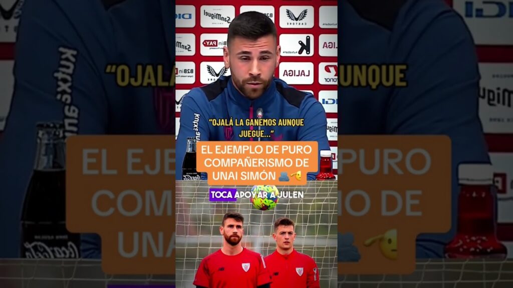 Unai Simón lo tiene claro | Una definición de COMPAÑERISMO 🫂 #futbol #unaisimon #athleticclub