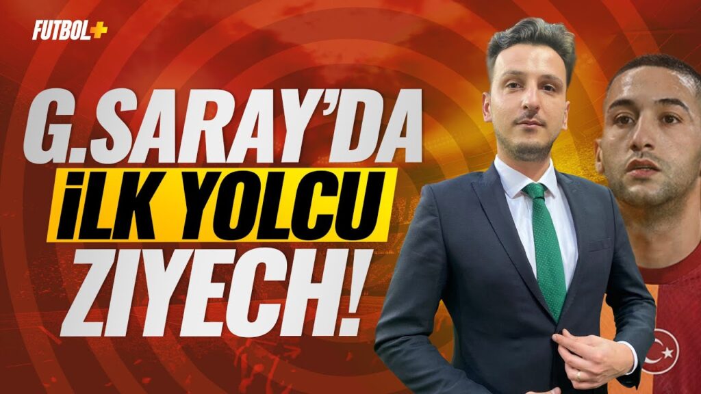 Galatasaray'da ilk yolcu Hakim Ziyech! | Emre Kaplan & Ceren Dalgıç