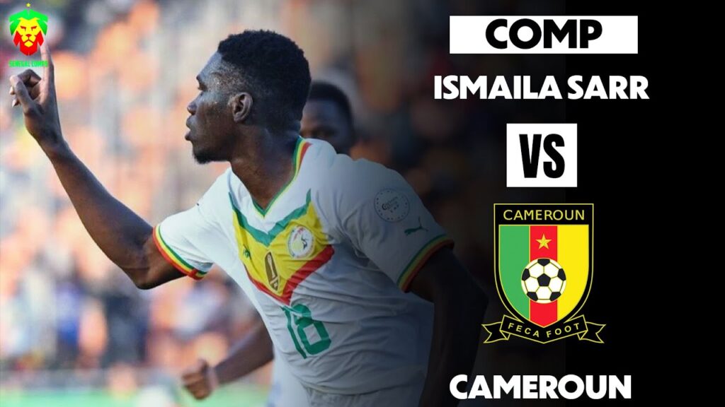 Ismaila Sarr vs Cameroun | 1 but 1 assist | MOTM