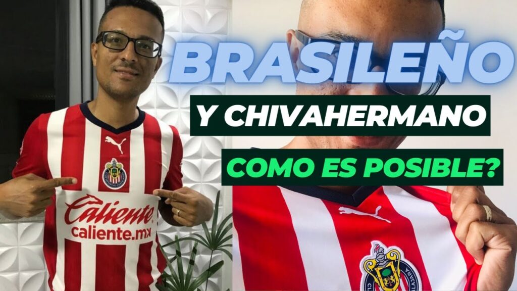 ¿¿PORQUE ERES BRASILEÑO Y LE VA A LAS CHIVAS?¿