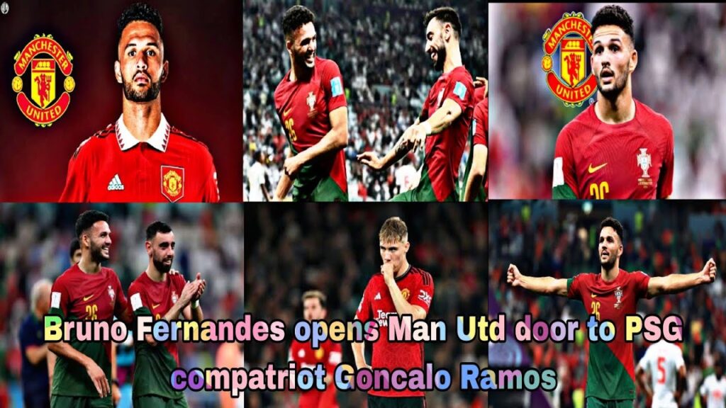 Bruno Fernandes opens Man Utd door to PSG compatriot Goncalo Ramos 💪🎯🔵