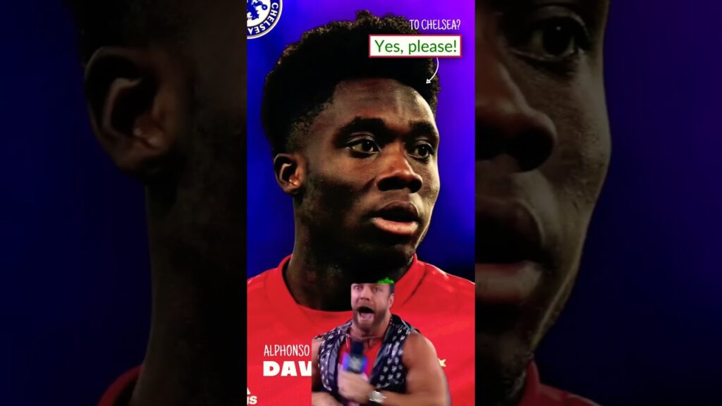 BREAKING: Alphonso Davies To Chelsea FC, Who Says No? | Chelsea Transfer News
