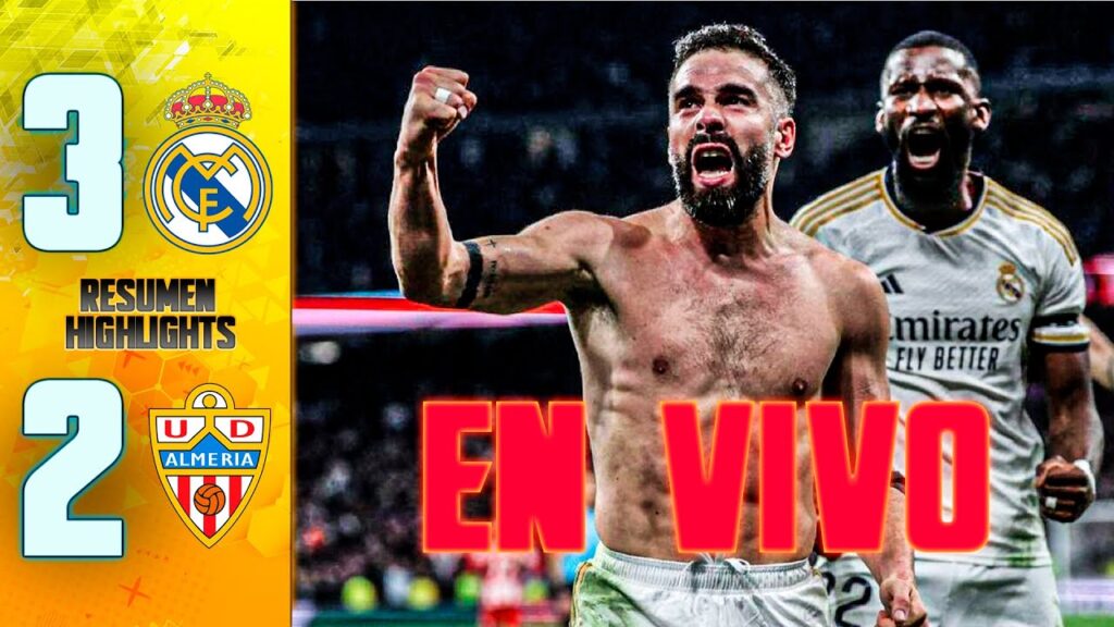 REMONTADA DEL REAL MADRID VS ALMERIA 3-2 EN VIVO