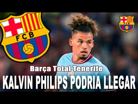 🔥 OFICIAL_ Kalvin Phillips la opción del Barça