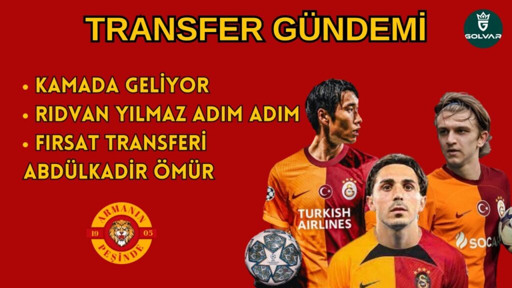 GALATASARAY KAMADA İÇİN MASADA ! RIDVAN YILMAZ ! FIRSAT TRANSFERLERİ ! GİDECEKLER BELLİ #golvar