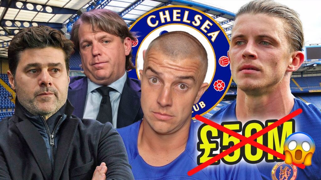 CHELSEA SELLING CONOR GALLAGHER WOULD BE A DISASTER