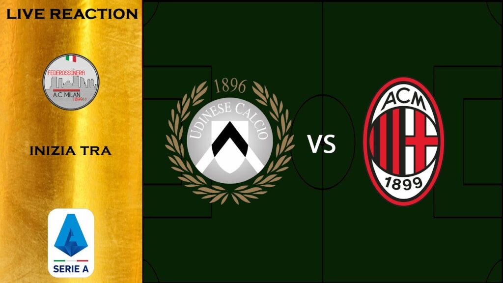 21ª giornata - Udinese vs Milan [Live Reaction] #acmilan #seriea #serieatim #rossoneri