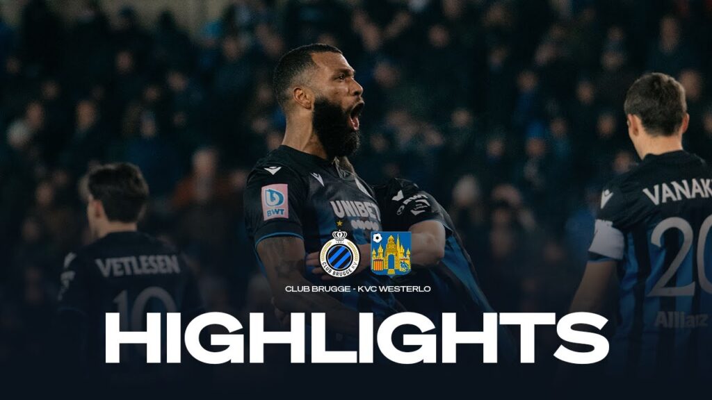 CLUB BRUGGE - KVC WESTERLO | HIGHLIGHTS | 2023-2024