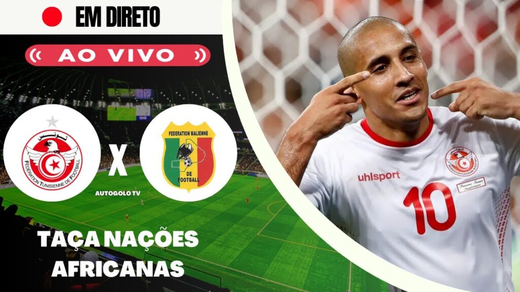 🔴TUNÍSIA X MALI ( EM DIRETO ) TAÇA DAS NAÇÕES AFRICANA | JOGO AO VIVO