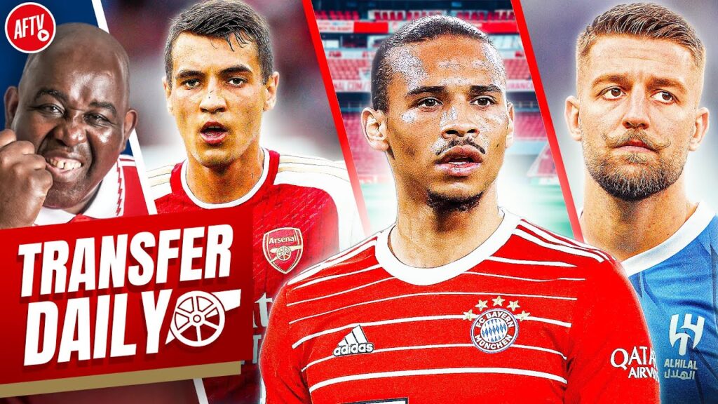 Arsenal In Race To Sign Sane, Milan Late Kiwior Bid & Unhappy Savic Would Be Perfect! Transfer Daily