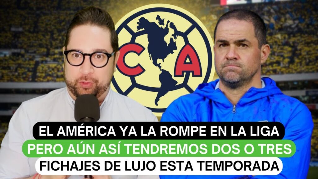 El América ya la rompe en la Liga pero aún así tendremos dos o tres fichajes de lujo esta temporada