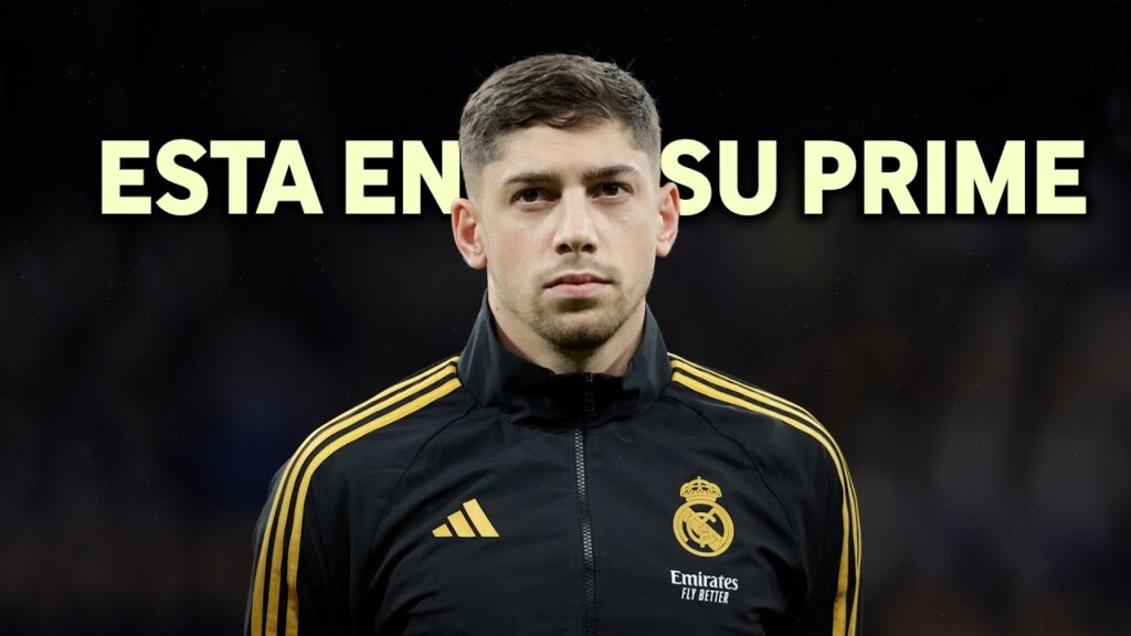 Fede Valverde esta en se PRIME, analizando su EVOLUCIÓN TÁCTICA