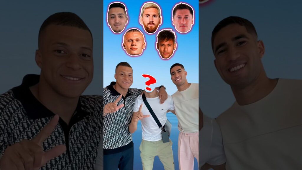 Kylian Mbappe, Achraf Hakimi and mysterious player #mbappe #messi #neymar #haaland #lewandowski