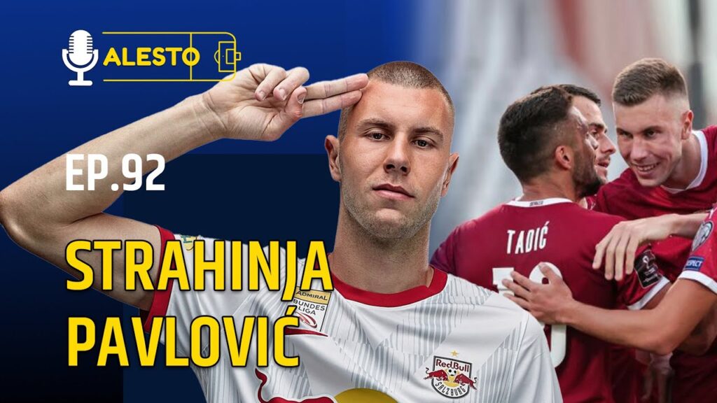 EP.92:  Euro 2024 & Champions League ...Austria, Srbija...🗣Strahinja Pavlović